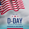 D-Day Battle of Normandy 2024
