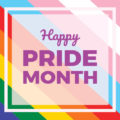 LGBTQ+ Pride Month 2024